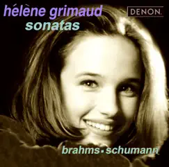 Brahms & Schumann: Sonatas by Hélène Grimaud album reviews, ratings, credits