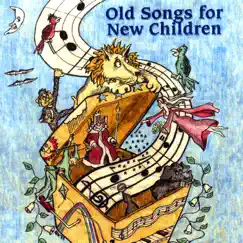 Old Songs for New Children by Rebecca Wave album reviews, ratings, credits