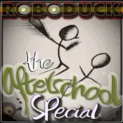 Roboduck - Single by The Afterschool Special & Robb G album reviews, ratings, credits