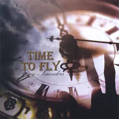 Time to Fly by Stacy Saunders album reviews, ratings, credits