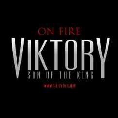 On Fire - Single by Viktory album reviews, ratings, credits