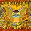 Pro-Bone-O album lyrics, reviews, download