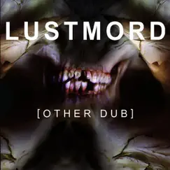 Other Dub by Lustmord album reviews, ratings, credits