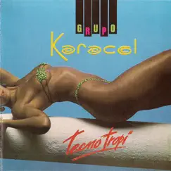 Tecno Tropi / Grupo Karacol by Grupo Karacol, Adanis Delgado & Luis Alva album reviews, ratings, credits