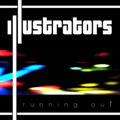 Running Out - Single by Illustrators album reviews, ratings, credits