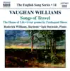 Vaughn Williams: Songs of Travel - The House of Life album lyrics, reviews, download