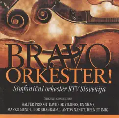 Bravo Orkester 1 by Simfonicni Orkester RTV Slovenija album reviews, ratings, credits