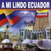 A Mi Lindo Ecuador song lyrics