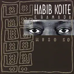 Muso Ko by Habib Koité & Bamada album reviews, ratings, credits