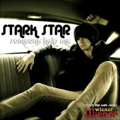 Someone Help Me - Single by Stark Star album reviews, ratings, credits