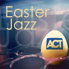 Easter Jazz (Jazz zu Ostern) by Various Artists album reviews, ratings, credits