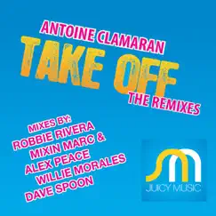 Take Off (Robbie Rivera Juicy Tribal Mix) Song Lyrics