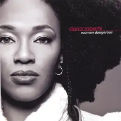 Woman Dangerous by Doria Roberts album reviews, ratings, credits