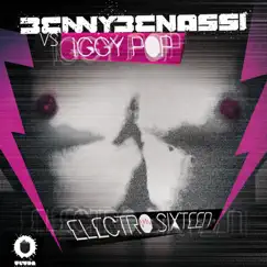 Electro Sixteen - EP by Benny Benassi & Iggy Pop album reviews, ratings, credits