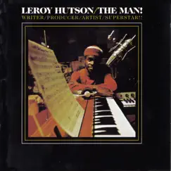 The Man! by Leroy Hutson album reviews, ratings, credits