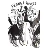 Planet Waves album lyrics, reviews, download