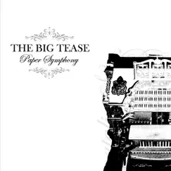 Paper Symphony by The Big Tease album reviews, ratings, credits