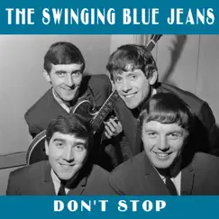 Don't Stop - Single by The Swinging Blue Jeans album reviews, ratings, credits