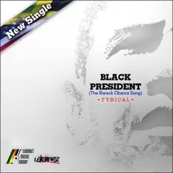 Black President (The Barack Obama Song) by Tyrical album reviews, ratings, credits