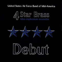 Debut by US Air Force Band of Mid-America 4 Star Brass album reviews, ratings, credits