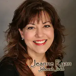 Jehovah Jireh - Single by Jeanne Ryan album reviews, ratings, credits