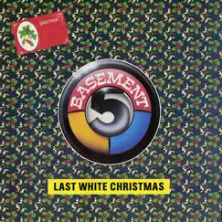 Last White Christmas - Single by Basement 5 album reviews, ratings, credits