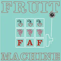 Fruit Machine (Without Lead Vocals) Song Lyrics
