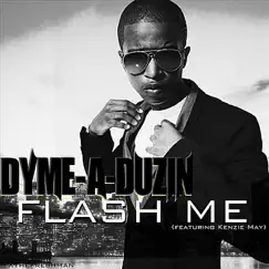 Flash Me Mixed (feat. Kenzie May) Song Lyrics