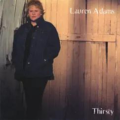 Thirsty by Lauren Adams album reviews, ratings, credits