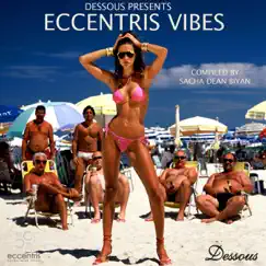 Dessous presents Eccentris Vibes - compiled by Sac by Various Artists album reviews, ratings, credits