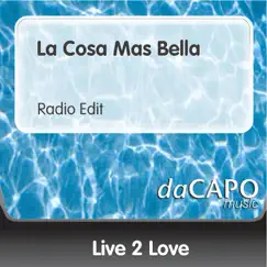 La Cosa Mas Bella (Radio Edit) Song Lyrics