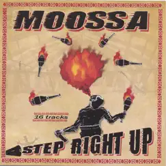 STEP RIGHT UP by Moossa album reviews, ratings, credits
