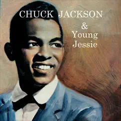 Chuck Jackson & Young Jessie by Chuck Jackson album reviews, ratings, credits