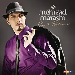 Don't Believe - Single by Mehrzad Marashi album reviews, ratings, credits