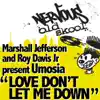 Love Don't Let Me Down - EP (Marshall Jefferson & Roy Davis Jr Presents) album lyrics, reviews, download