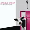 Lo Quiero Todo - Single album lyrics, reviews, download