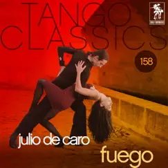 Fuego by Julio De Caro album reviews, ratings, credits