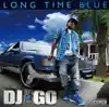 LONG TIME BLUE album lyrics, reviews, download
