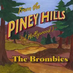 From the Piney Hills (Of Hollywood) by The Brombies album reviews, ratings, credits