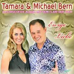 Ewige Liebe by Tamara & Michael Bern album reviews, ratings, credits