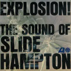Explosion! The Sound of Slide Hampton by Slide Hampton album reviews, ratings, credits