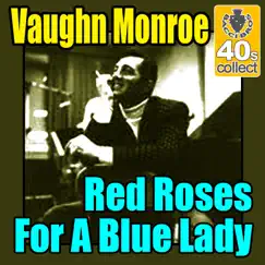 Red Roses For a Blue Lady (Remastered) Song Lyrics