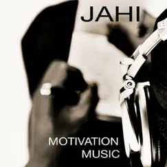 Motivation Music by Jahi album reviews, ratings, credits