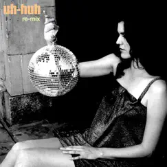 Uh Huh (Instrumental) Song Lyrics