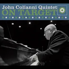 On Target by John Colianni Quintet album reviews, ratings, credits