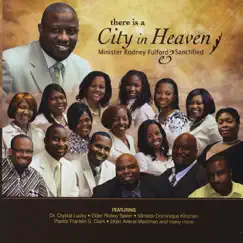 There Is a City In Heaven by Min Rodney Fulford & Sanctified album reviews, ratings, credits