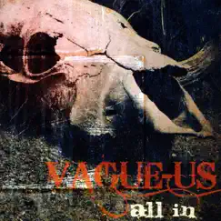 All In by Vague-Us album reviews, ratings, credits