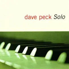 Solo by Dave Peck album reviews, ratings, credits