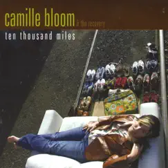 Ten Thousand Miles by Camille Bloom album reviews, ratings, credits