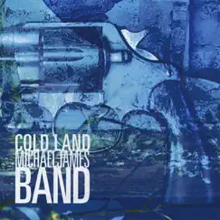 The Cold Land - EP by Michael James album reviews, ratings, credits